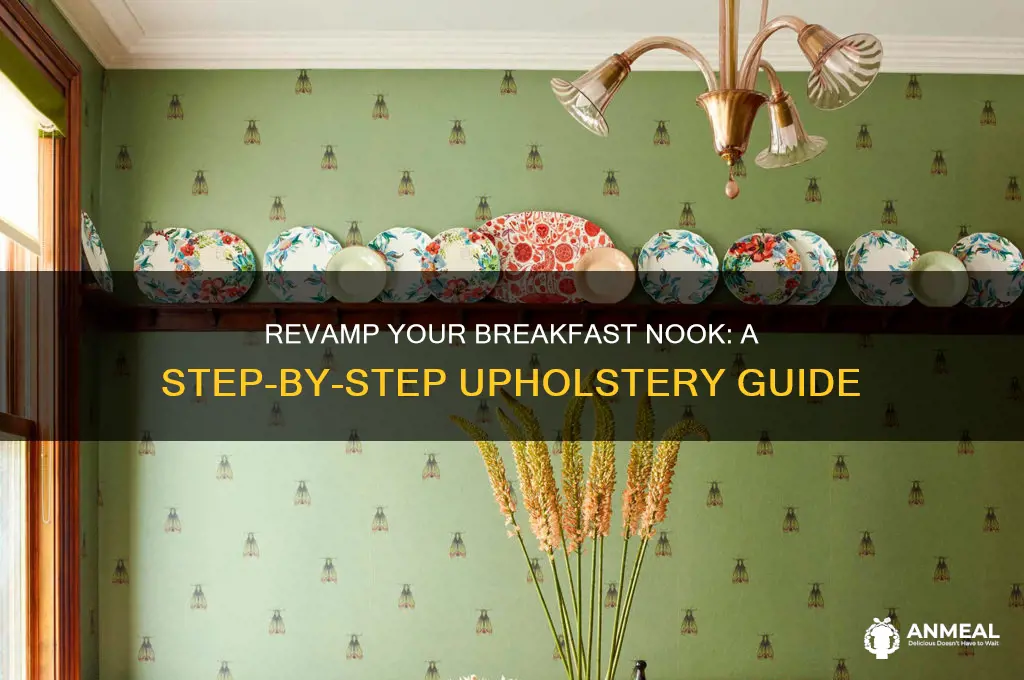 how to reupholster a breakfast nook