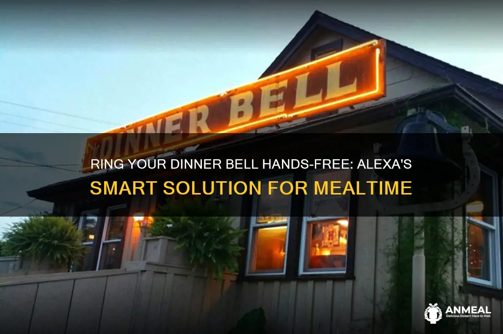 how to ring a dinner bell with alexa
