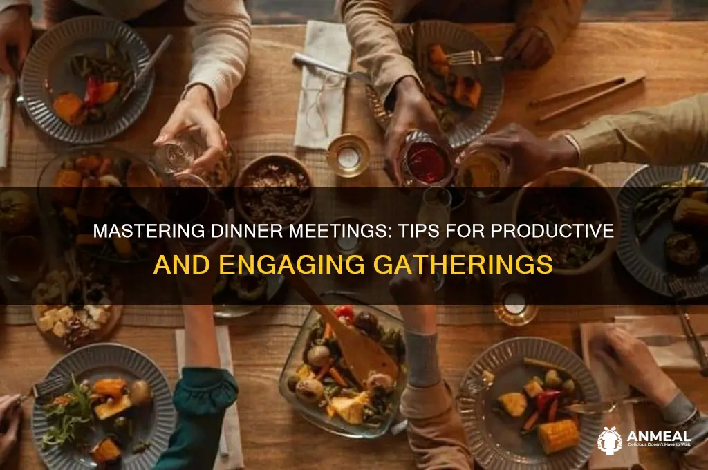 how to run a dinner meeting