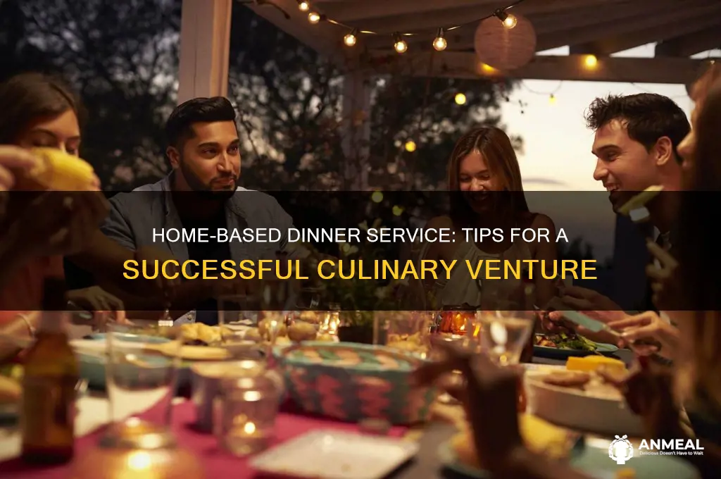 how to run a dinner service out of my home