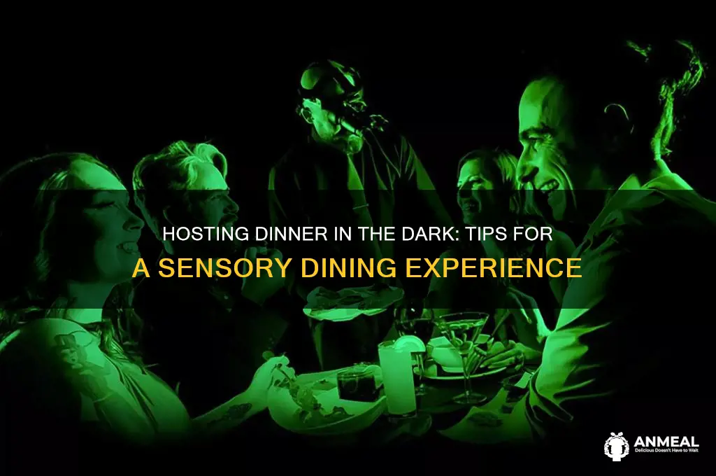 how to run dinner in the dark