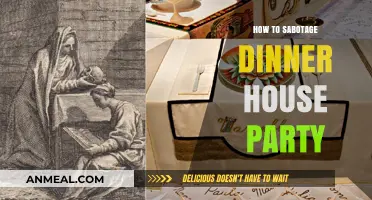 Mastering the Art of Chaos: How to Sabotage a Dinner House Party