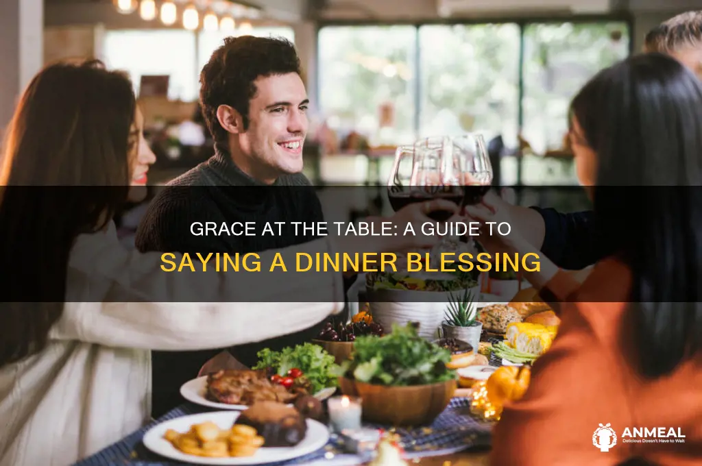 how to say a dinner blessing