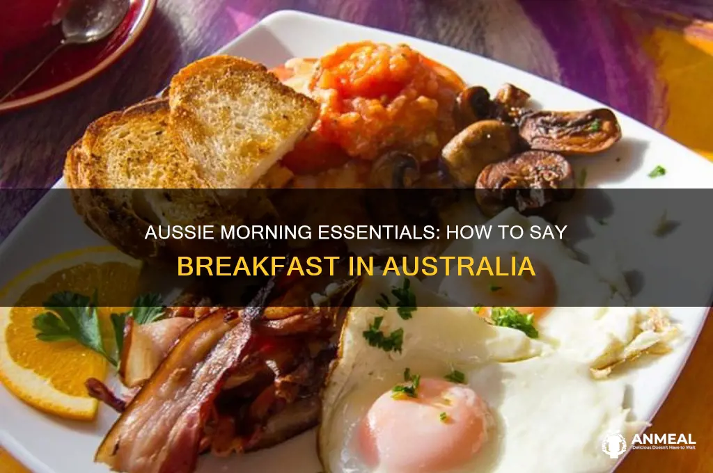 how to say breakfast in australia