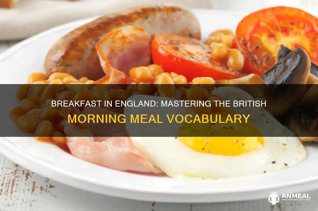 how to say breakfast in england