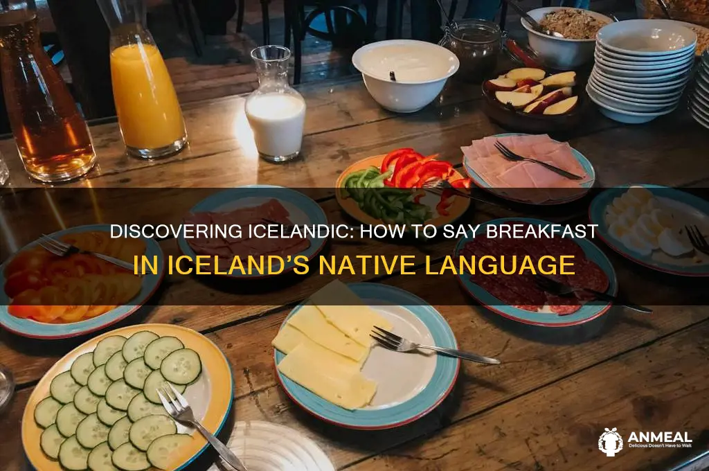 how to say breakfast in icelandic