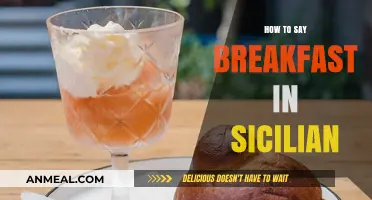 Discovering Sicilian Culture: How to Say Breakfast in Sicilian Language