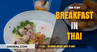 Mastering Thai Language: Learn How to Say Breakfast in Thai Easily