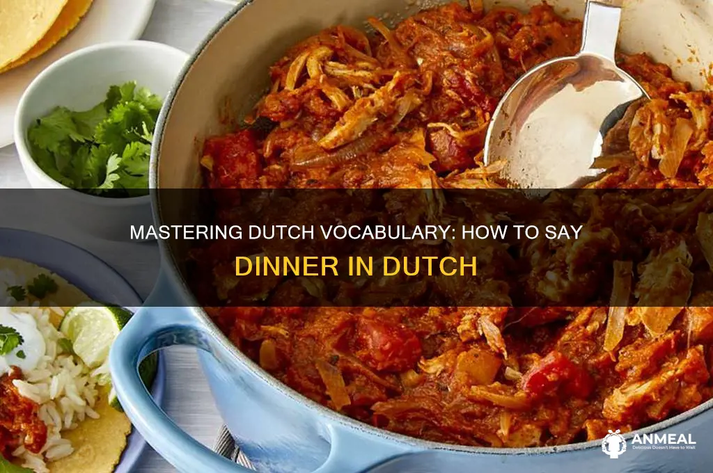 how to say dinner in dutch