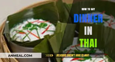 Mastering Thai Dining Vocabulary: How to Say Dinner in Thai