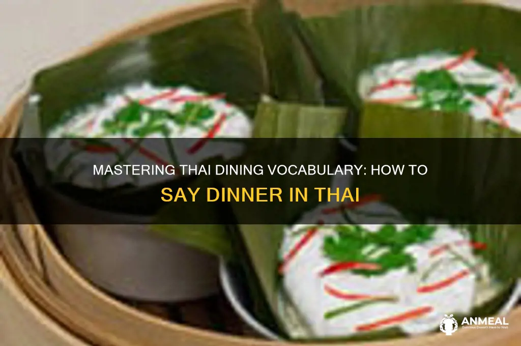 how to say dinner in thai