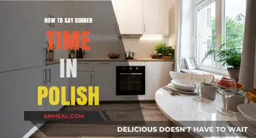 How to Announce Dinner Time in Polish: A Quick Language Guide