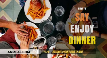 Mastering Polite Expressions: How to Say Enjoy Dinner in Various Cultures