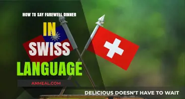 Saying Goodbye in Swiss: Your Guide to Farewell Dinner Phrases