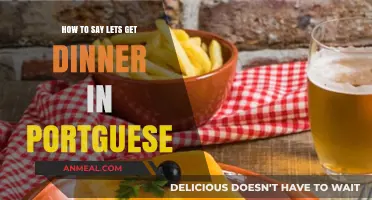 Let's Get Dinner in Portuguese: A Quick Phrase Guide