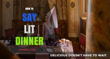Mastering the Art of Complimenting a Fantastic Dinner: 'Lit' Edition