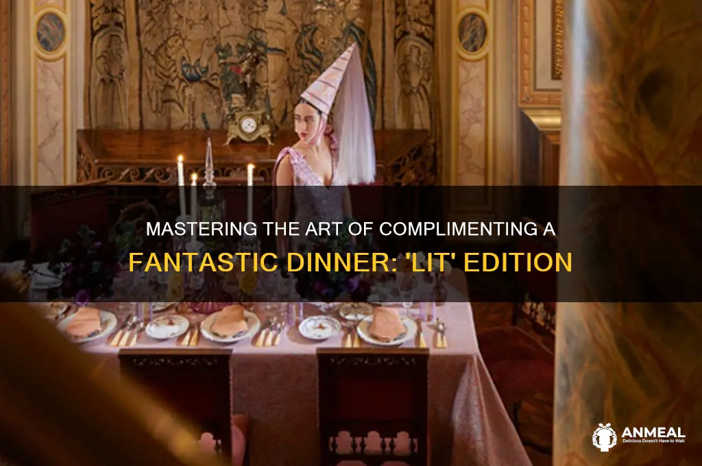 how to say lit dinner