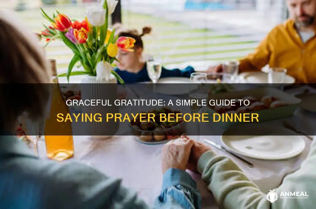 how to say prayer before dinner