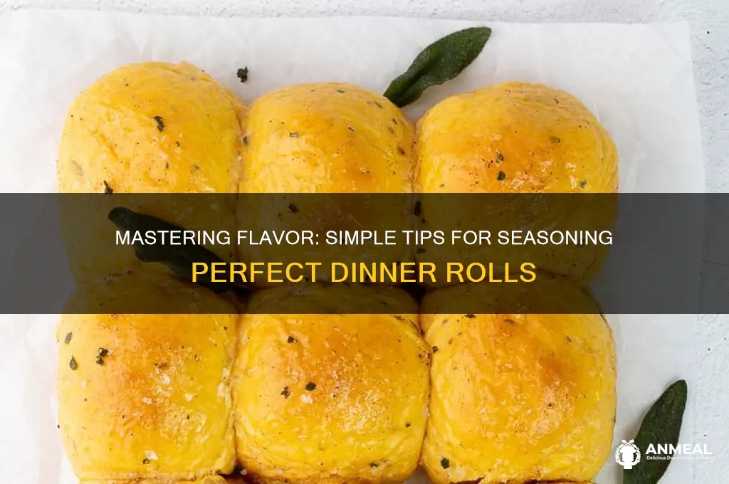 how to season dinner rolls