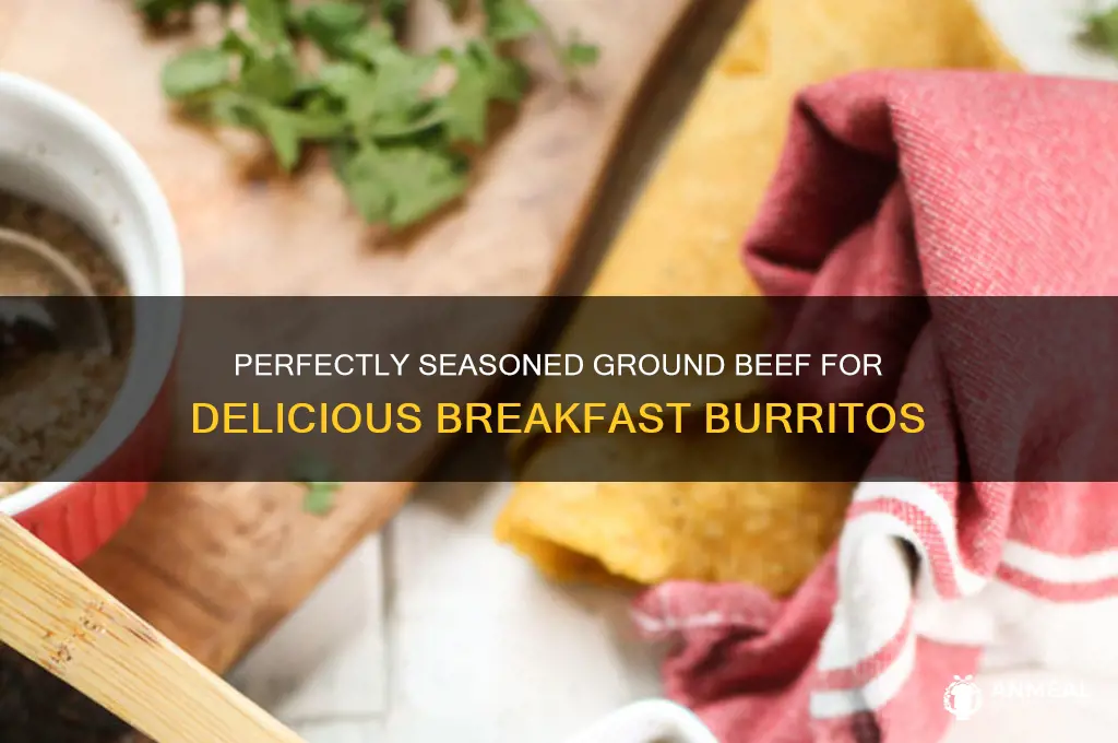 how to season ground beef for breakfast burritos