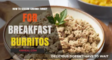Perfectly Seasoned Ground Turkey for Delicious Breakfast Burritos