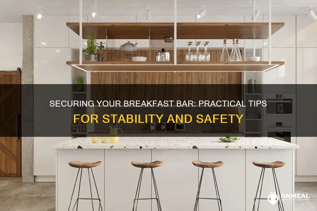 how to secure a breakfast bar