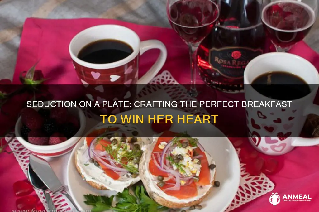 how to seducer her breakfast