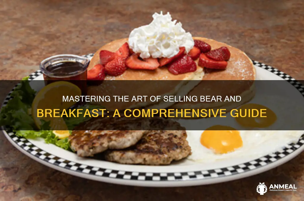 how to sell bear and breakfast