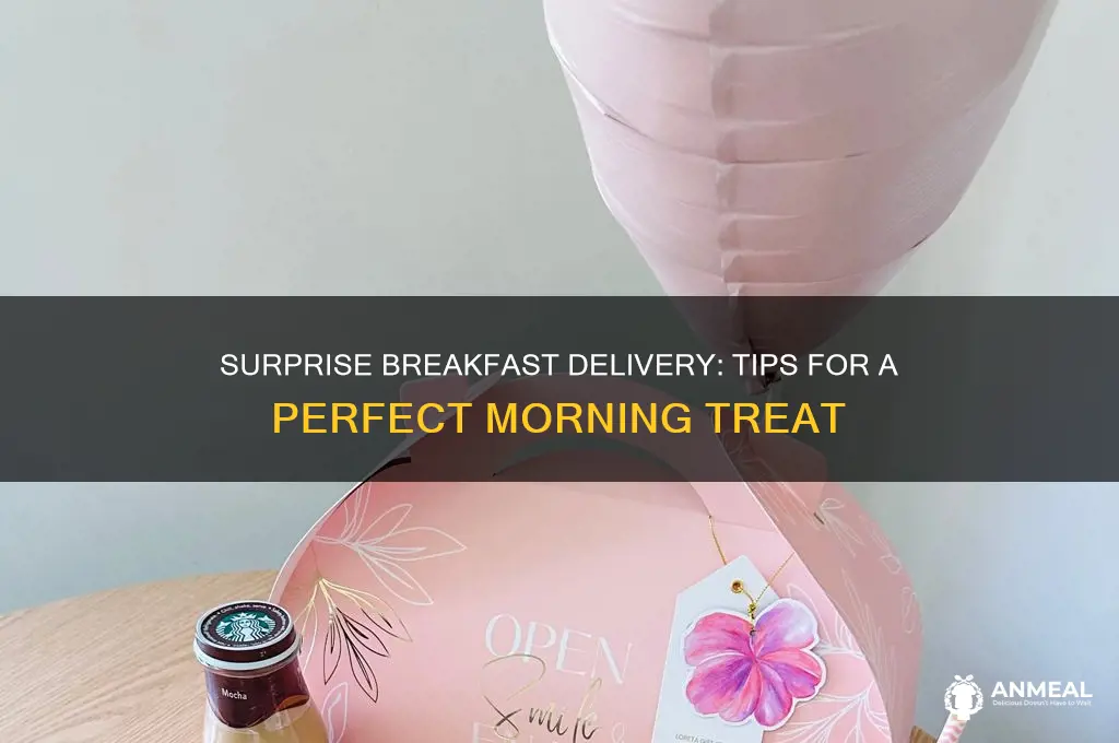 how to send a surprise breakfast