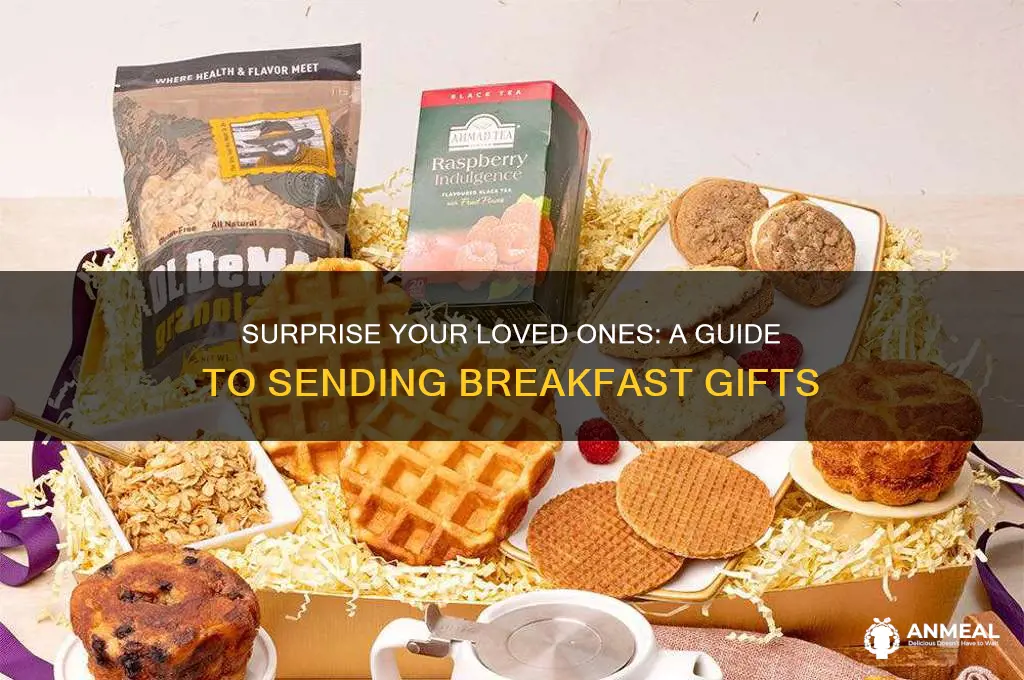 how to send breakfast to someone