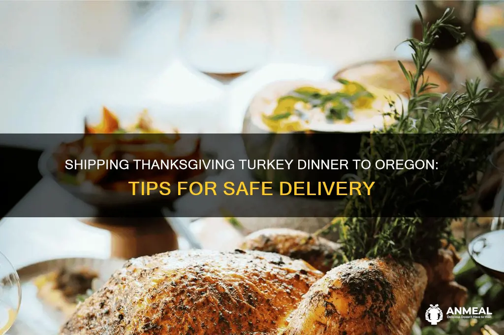 how to send turkey dinner in oregon