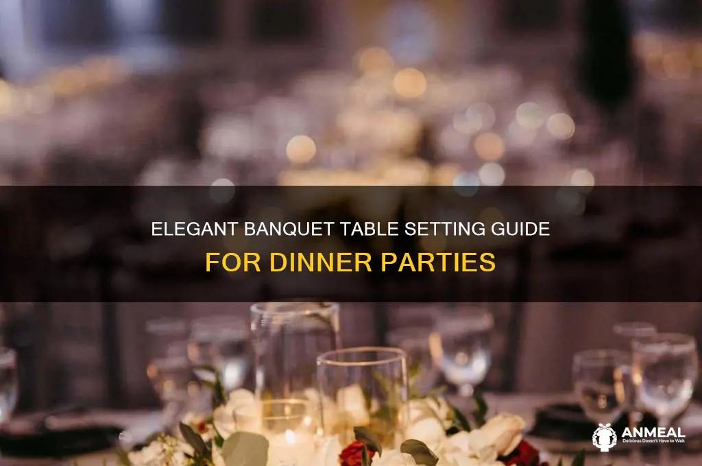 how to set a banquet table for dinner