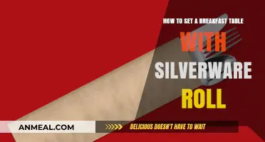 Elegant Breakfast Table Setting: Mastering the Silverware Roll Technique