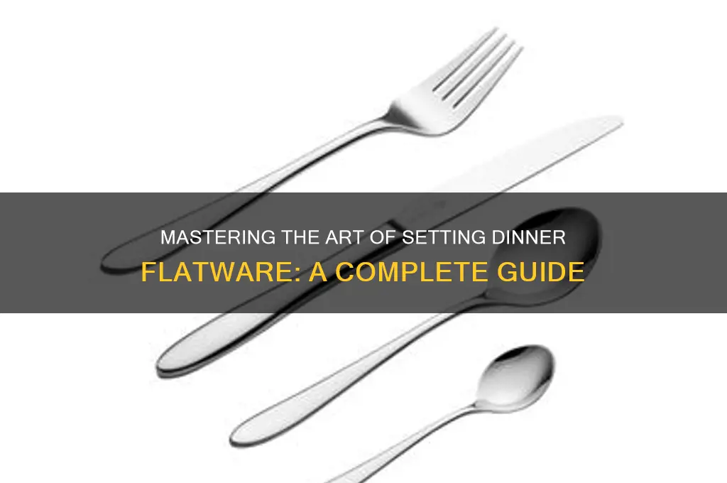 how to set dinner flatware