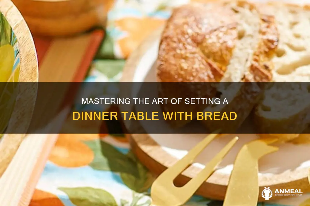 how to set dinner table bread