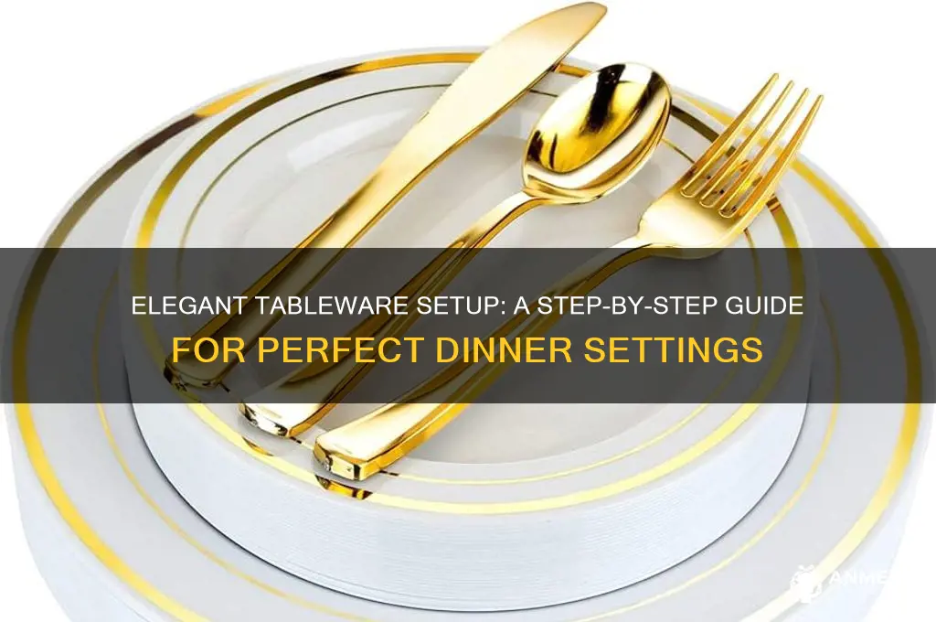 how to set tableware for dinner
