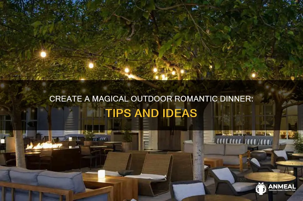 how to set up a romantic dinner outside