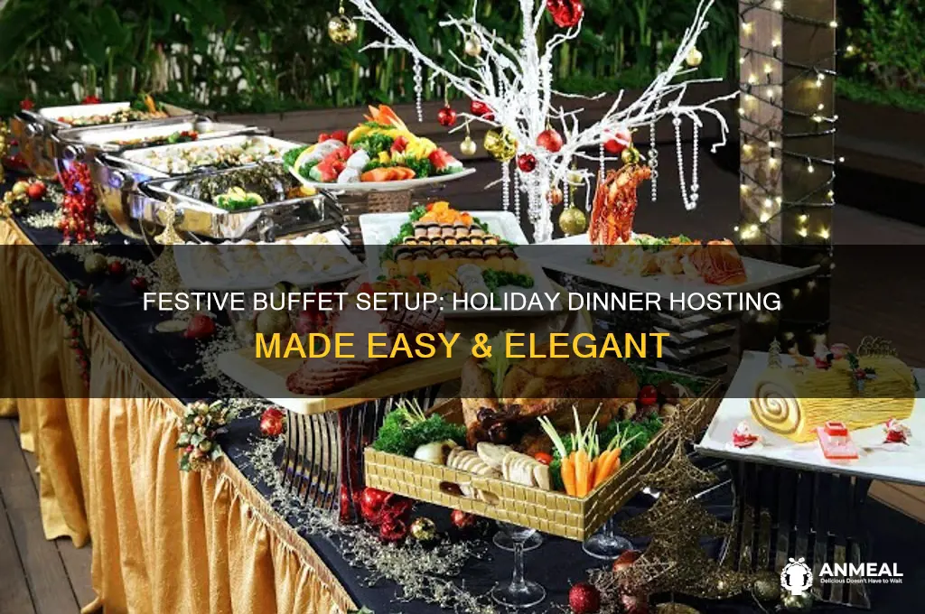 how to set up buffet dinner for the holidays