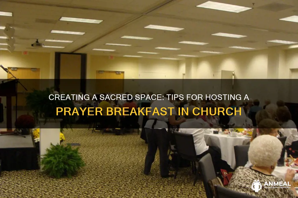how to set up for a pray breakfast in vhurch