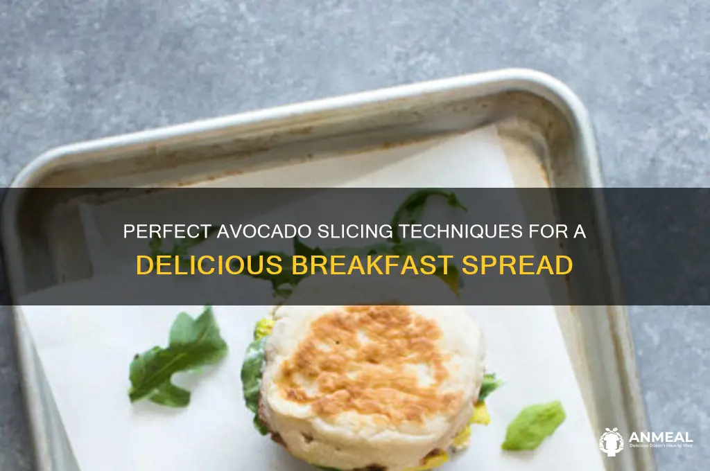 how to slice avocado for breakfast