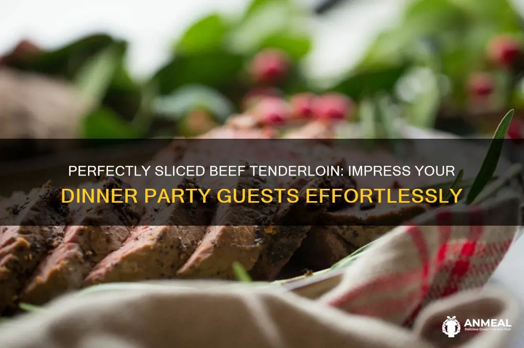 how to slice beef tenerloin meat for a dinner party