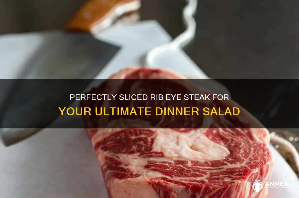 how to slice rib eye steak for dinner salad