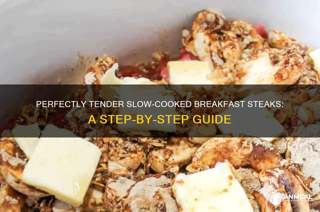 how to slow cook breakfast steaks