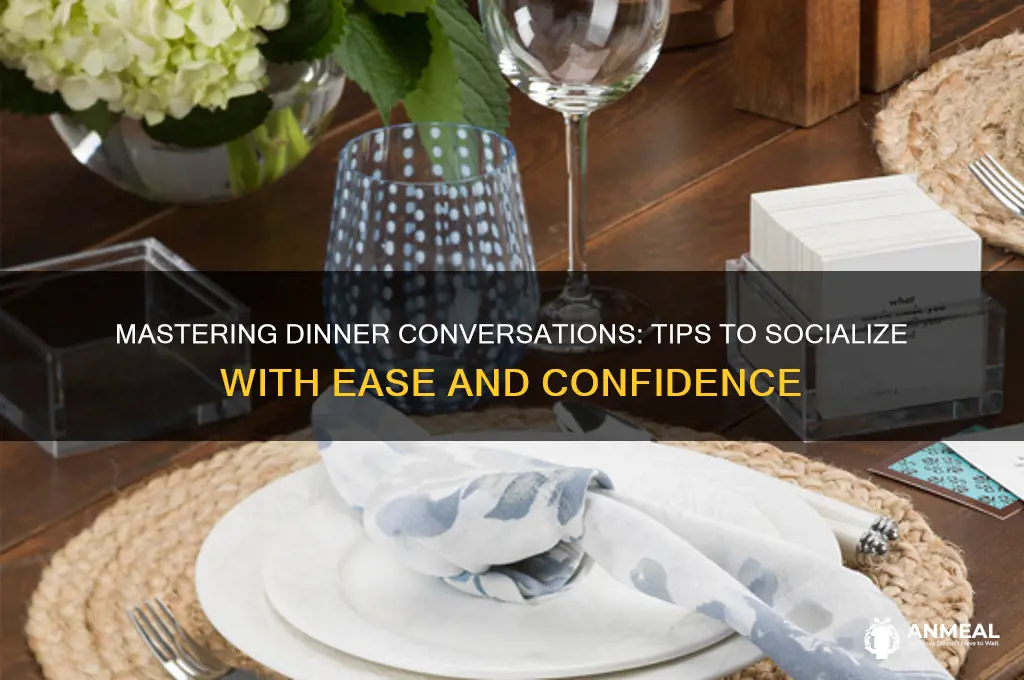 how to socialize at dinner