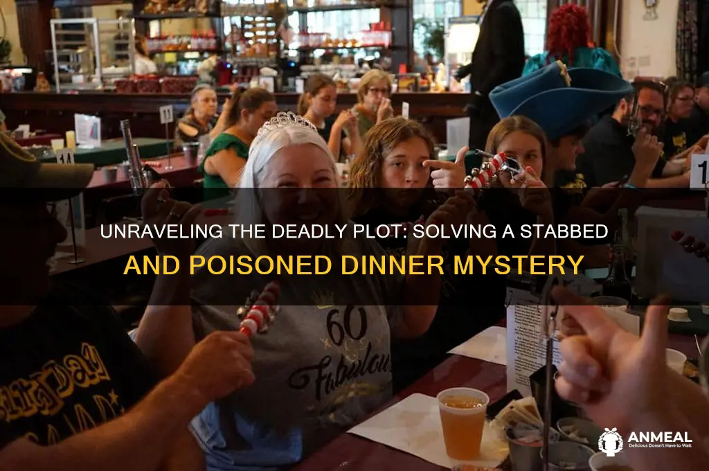 how to solve a murder mystery dinner victim stabbed poisoned