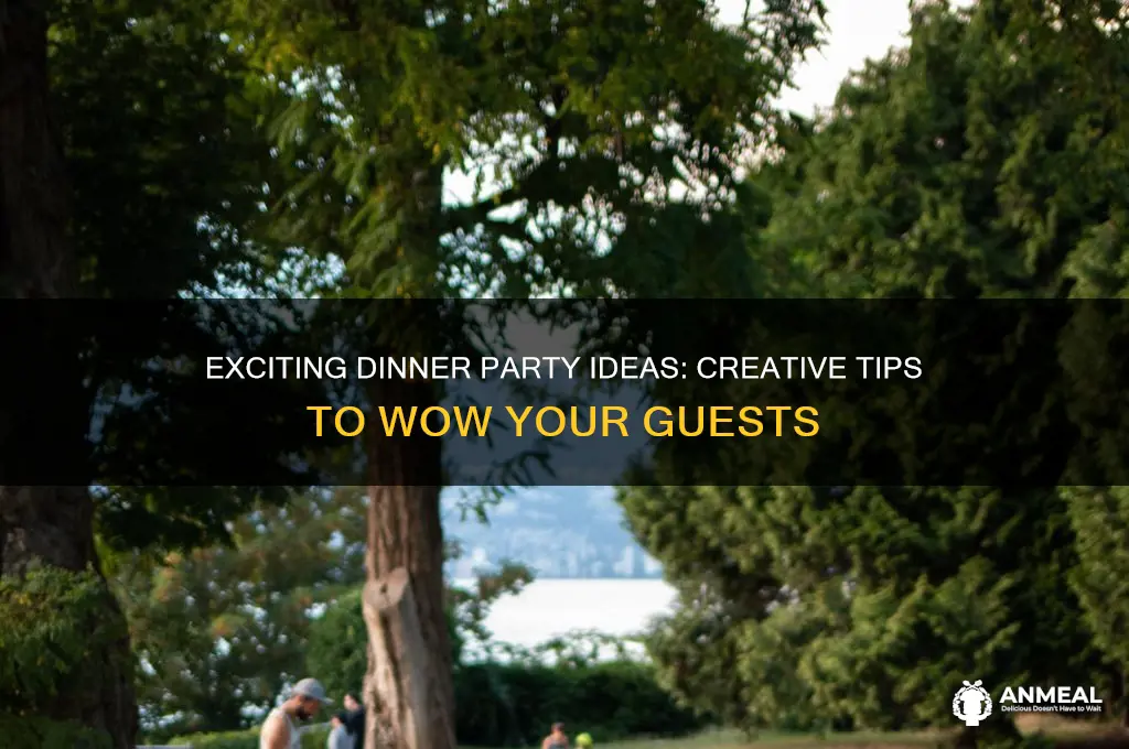 how to spice up a dinner party