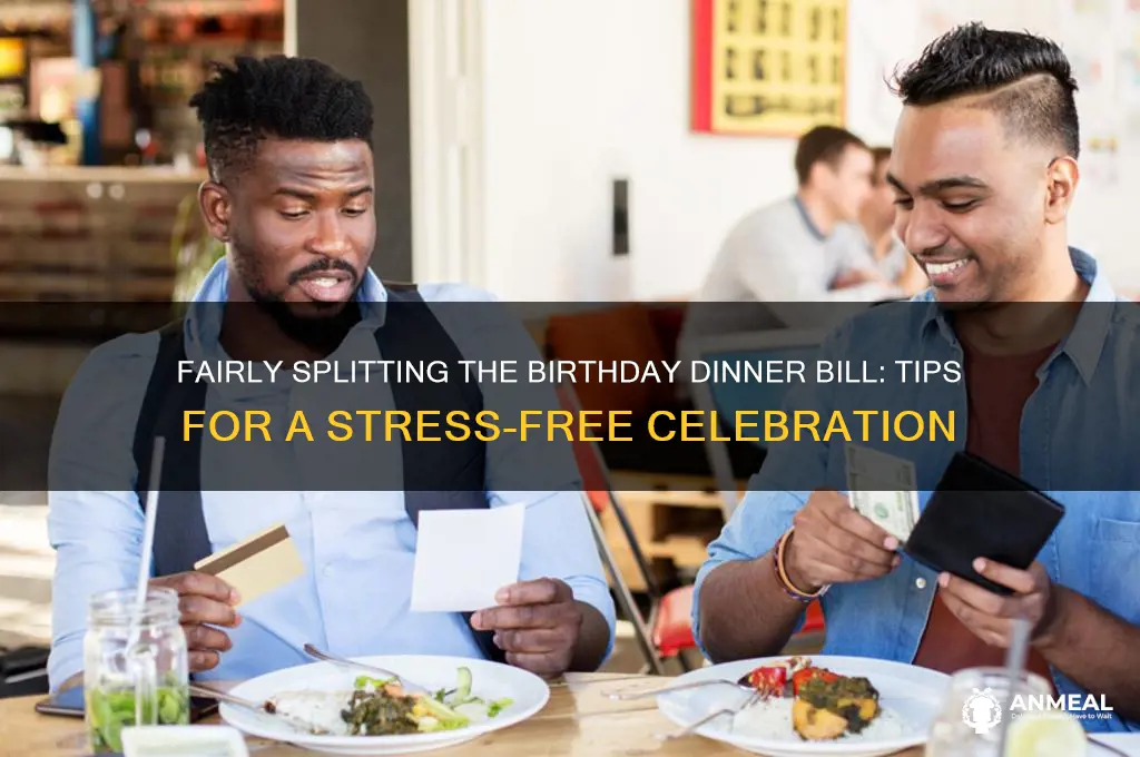 how to split the bill for a birthday dinner