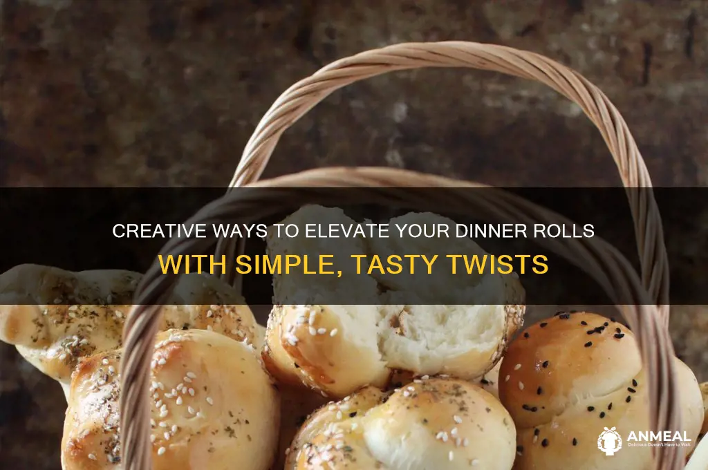 how to spruce up dinner rolls