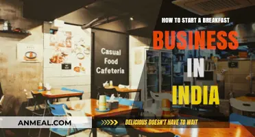 Launching a Successful Breakfast Business in India: A Comprehensive Guide