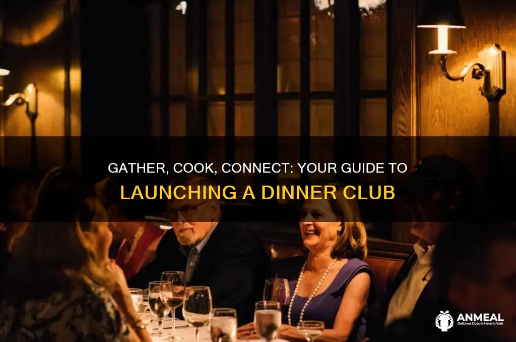 how to start a dinner cllub